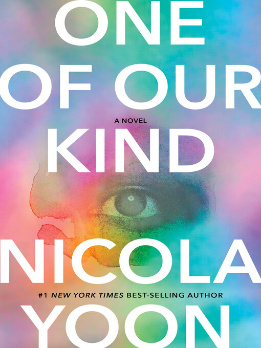 Title details for One of Our Kind by Nicola Yoon - Available